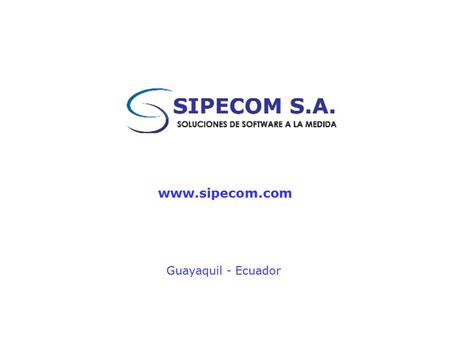 Guayaquil - Ecuador www.sipecom.com SISTEMA DE ADMINISTRACION DE PROBLEMAS ITIL Es un sistema completo de registro de problemas para empresas o instituciones.
