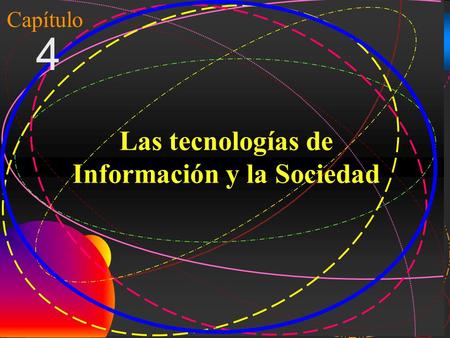 Las tecnologías de Información y la Sociedad