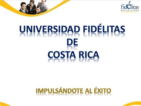 1980 Se fundó el Collegium Fidélitas como colegio autorizado por la UACA. 1994 Se constituyó como Universidad Autónoma autorizada por el CONESUP. 1998.