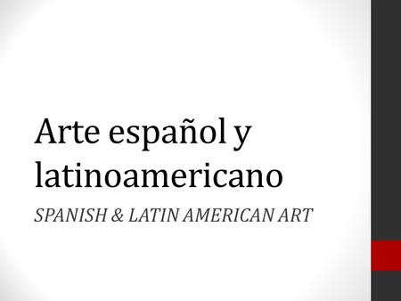 Arte español y latinoamericano