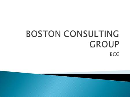 BOSTON CONSULTING GROUP