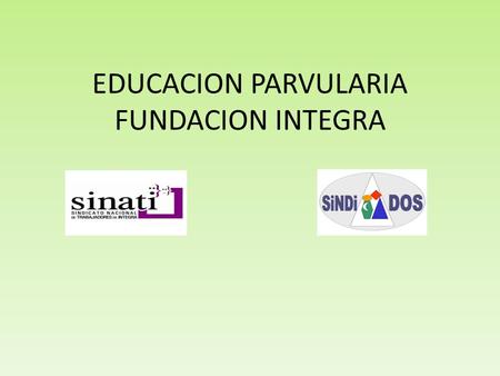 EDUCACION PARVULARIA FUNDACION INTEGRA