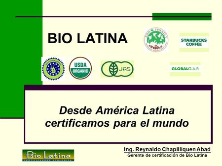 Desde América Latina certificamos para el mundo