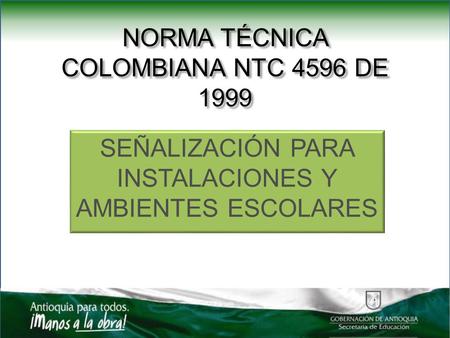 NORMA TÉCNICA COLOMBIANA NTC 4596 DE 1999