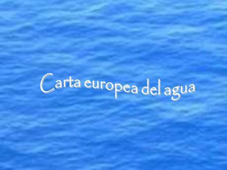 Carta europea del agua.