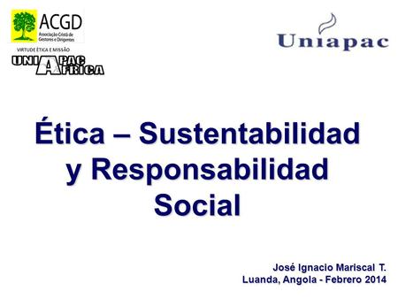 Ética – Sustentabilidad y Responsabilidad Social