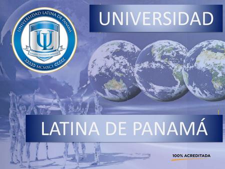 UNIVERSIDAD LATINA DE PANAMÁ.