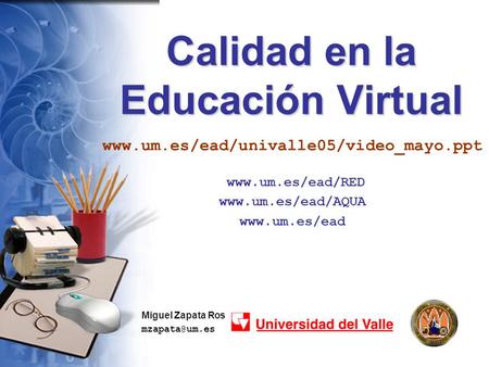 Calidad en la Educación Virtual