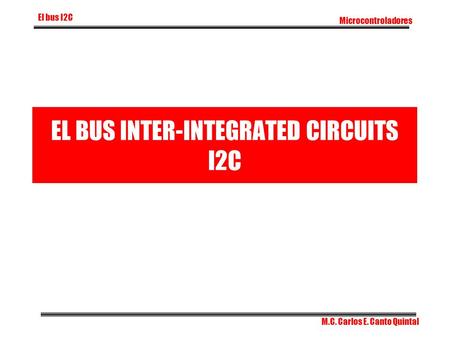 EL BUS INTER-INTEGRATED CIRCUITS I2C