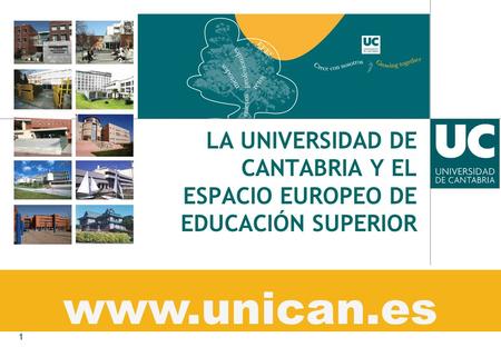LA UNIVERSIDAD DE CANTABRIA Y EL ESPACIO EUROPEO DE EDUCACIÓN SUPERIOR