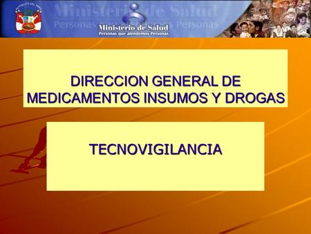 DIRECCION GENERAL DE MEDICAMENTOS INSUMOS Y DROGAS