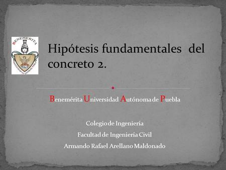 Hipótesis fundamentales del concreto 2.