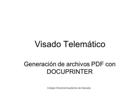 Generación de archivos PDF con DOCUPRINTER
