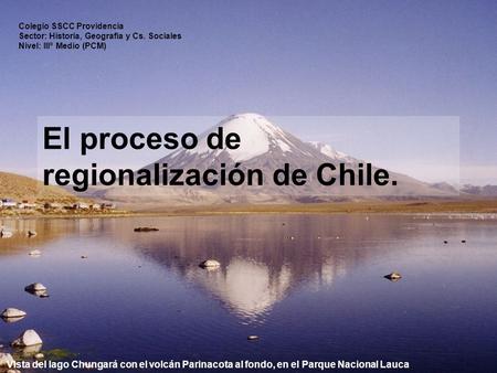 El proceso de regionalización de Chile.