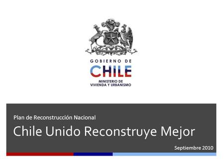 Chile Unido Reconstruye Mejor