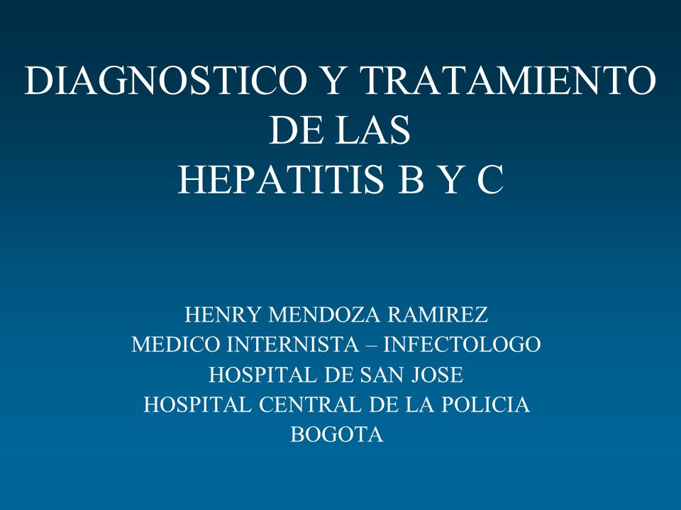 HEPATITIS B Y C DIAGNOSTICO Y TRATAMIENTO - ppt descargar HEPATITIS B Y C DIAGNOSTICO Y TRATAMIENTO - ppt descargar