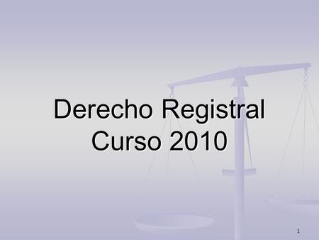 Derecho Registral Curso 2010