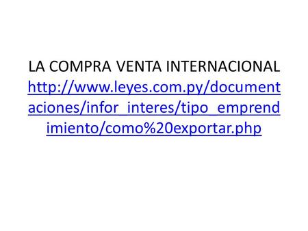 LA COMPRA VENTA INTERNACIONAL  leyes. com