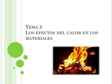 Tema 3 Los efectos del calor en los materiales
