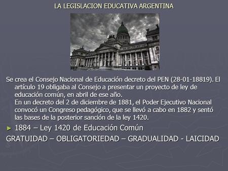 LA LEGISLACION EDUCATIVA ARGENTINA