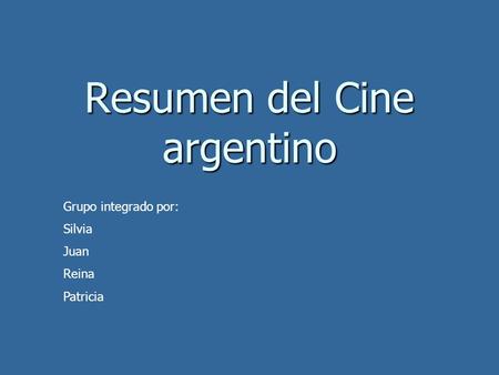 Resumen del Cine argentino