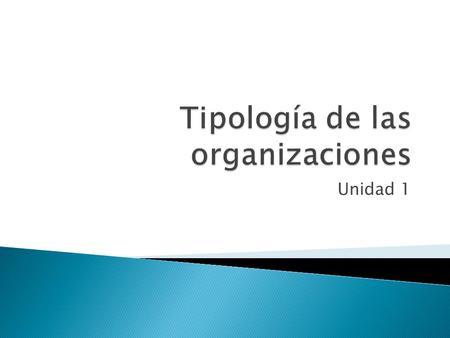 Tipología de las organizaciones