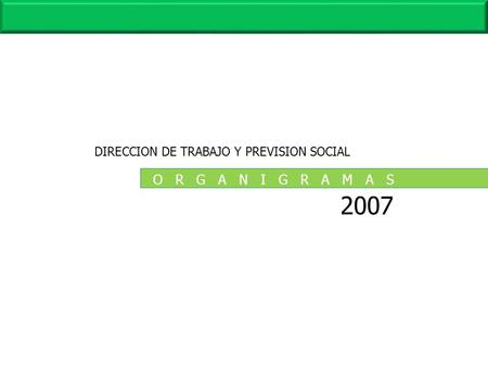 DIRECCION DE TRABAJO Y PREVISION SOCIAL