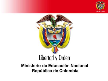 Ministerio de Educación Nacional República de Colombia.