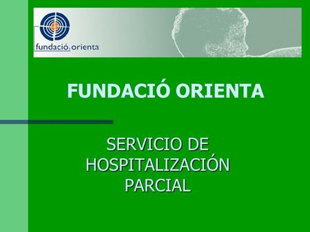 SERVICIO DE HOSPITALIZACIÓN PARCIAL