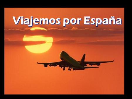 Viajemos por España.