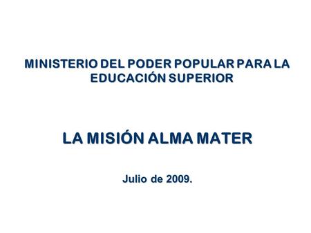 MINISTERIO DEL PODER POPULAR PARA LA EDUCACIÓN SUPERIOR