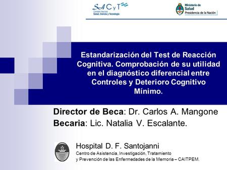 Director de Beca: Dr. Carlos A. Mangone