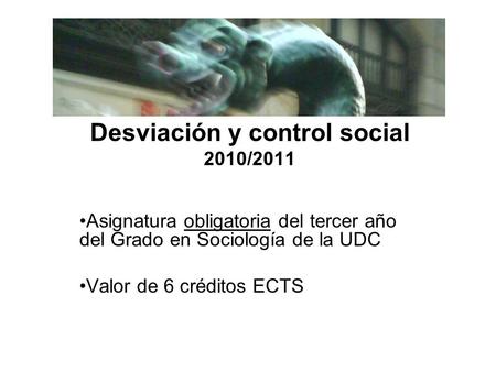 Desviación y control social 2010/2011