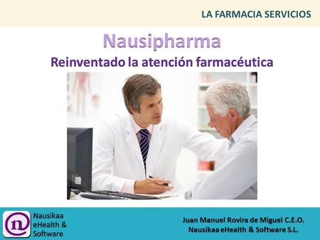 Nausipharma Reinventado la atención farmacéutica
