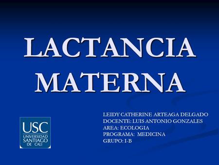 LACTANCIA MATERNA LEIDY CATHERINE ARTEAGA DELGADO