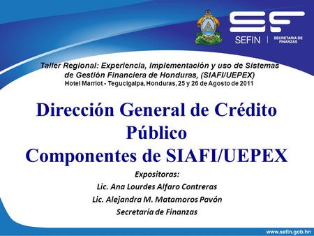 Dirección General de Crédito Público Componentes de SIAFI/UEPEX