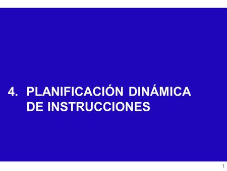 PLANIFICACIÓN DINÁMICA DE INSTRUCCIONES