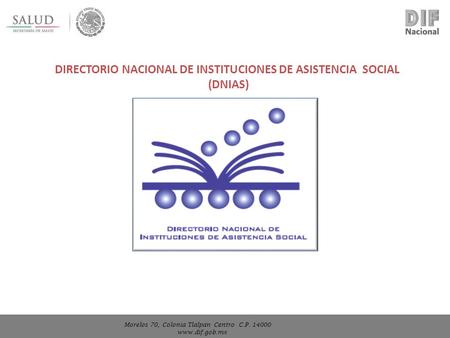 DIRECTORIO NACIONAL DE INSTITUCIONES DE ASISTENCIA SOCIAL