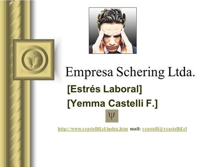 [Estrés Laboral] [Yemma Castelli F.]
