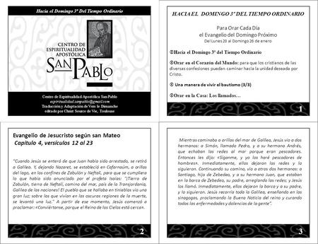 1 32 Centro de Espiritualidad Apostólica San Pablo Traducción y Adaptación de Vers le Dimanche editado por Christ Source.