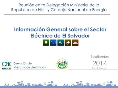 Información General sobre el Sector Eléctrico de El Salvador