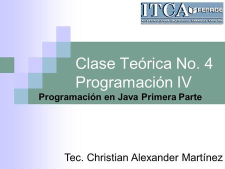 Clase Teórica No. 4 Programación IV