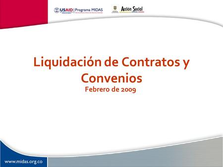 Liquidación de Contratos y Convenios Febrero de 2009.