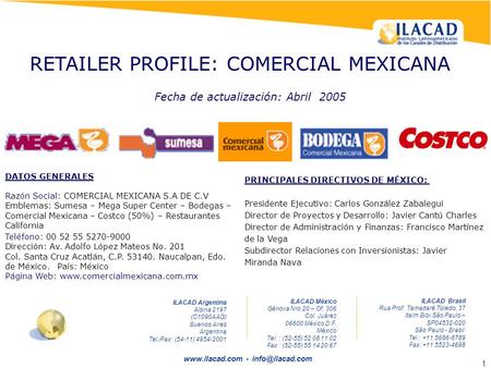 RETAILER PROFILE: COMERCIAL MEXICANA