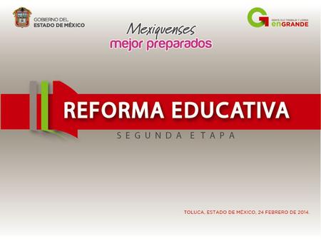 1ª Autoridades Educativas, octubre evento en el que participaron líderes sindicales, autoridades educativas, con la intención de difundir esta reforma.