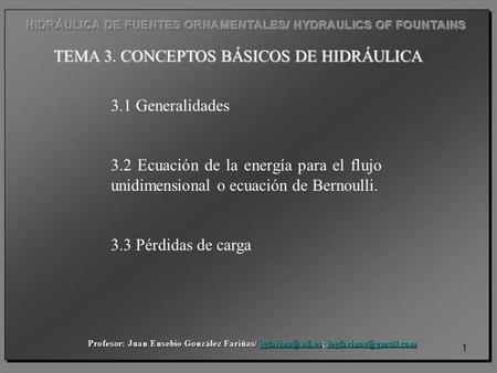 TEMA 3. CONCEPTOS BÁSICOS DE HIDRÁULICA