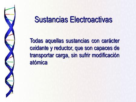 Sustancias Electroactivas