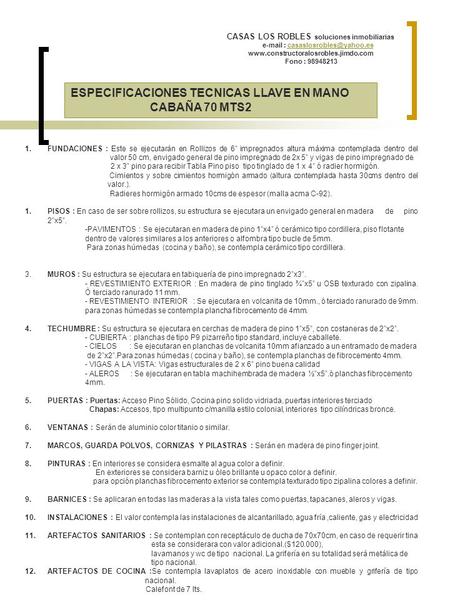 ESPECIFICACIONES TECNICAS LLAVE EN MANO CABAÑA 70 MTS2