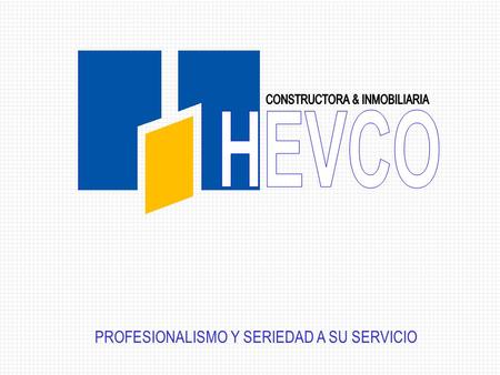 CONSTRUCTORA & INMOBILIARIA HEVCO