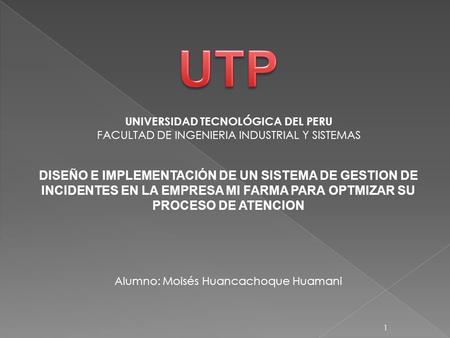 UTP UNIVERSIDAD TECNOLÓGICA DEL PERU